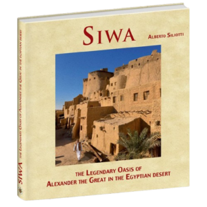 THE LEGENDARY OASIS OF ALEXANDER THE GREAT IN THE EGYPTIAN DESERT - AlbertoSiliotti